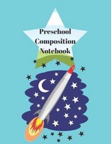 Preschool Composition Notebook