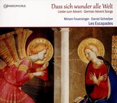 Les Escapades & Miriam Feuersinger & Daniel Schreiber - Dass Sich Wunder Alle Welt (CD)