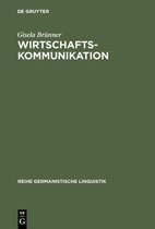 Reihe Germanistische Linguistik- Wirtschaftskommunikation