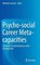 Psycho-Social Career Meta-Capacities