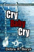 Cry Baby Cry