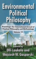 Praxiology - Environmental Political Philosophy