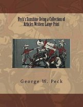 Peck's Sunshine Being a Collection of Articles Written