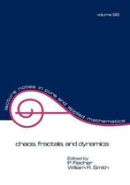 Lecture Notes in Pure and Applied Mathematics- Chaos, Fractals, and Dynamics