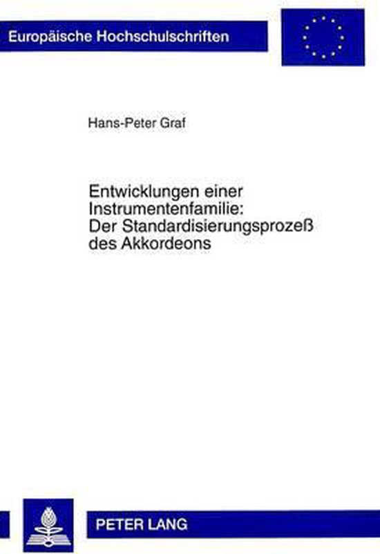 Titelpagina van een boek met de titel 'Entwicklungen einer Instrumentenfamilie: Der Standardisierungsprozeß des Akkordeons' door Hans-Peter Graf.