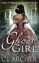 The 3rd Freak House Trilogy 1 - Ghost Girl