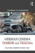 German Cinema Terror & Trauma Since 1945