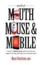 Word of Mouth Mouse and Mobile