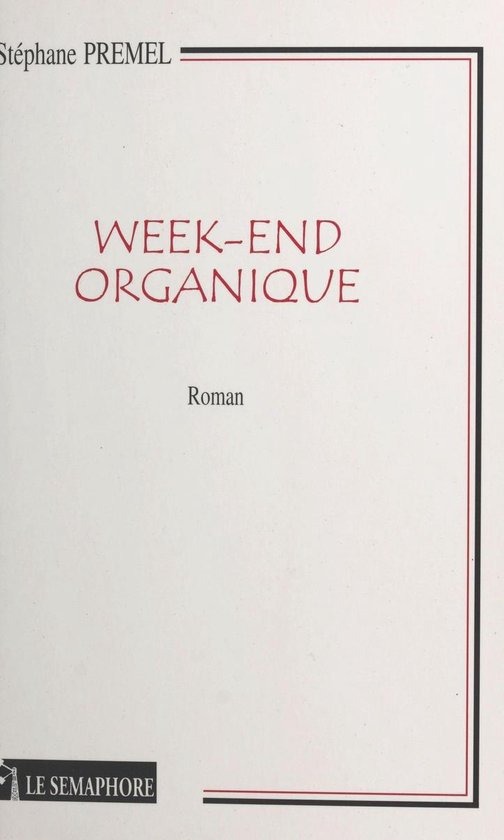 Foto: Week end organique