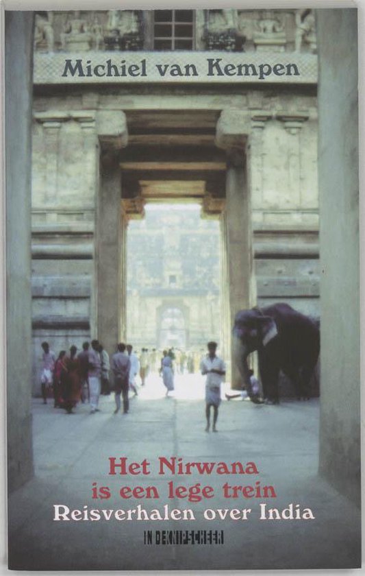 9789062654963 - Het Nirwana is een lege trein