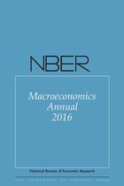 National Bureau of Economic Research Macroeconomics Annual - NBER Macroeconomics Annual 2016