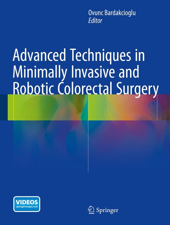 Advanced Techniques in Minimally Invasive and Robotic Colore ... - cover