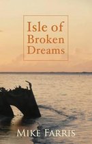 Isle of Broken Dreams