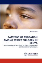 Patterns of Migration Among Street Children in Kenya