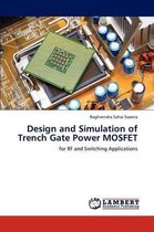 Design and Simulation of Trench Gate Power Mosfet