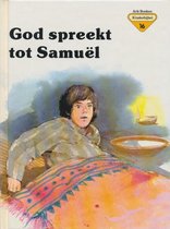Kinderbijbel 16 - God spreekt tot Samuel
