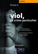 Société - Viol, ce crime particulier