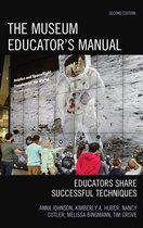 American Association for State and Local History - The Museum Educator's Manual