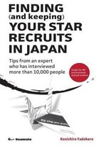 FINDING (and keeping) YOUR STAR RECRUITS IN JAPAN
