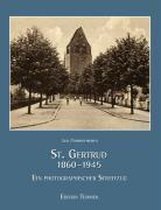 St. Gertrud 1860-1945