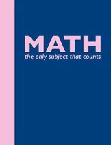 Math the Only Subject That Counts