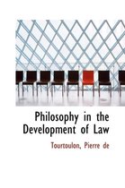 Philosophy in the Development of Law