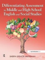 Differentiating Assessment in Middle and High School English and Social Studies