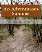 An Adventurous Summer