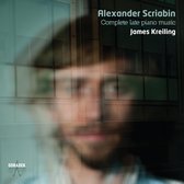 Scriabin: Complete Late Piano Music