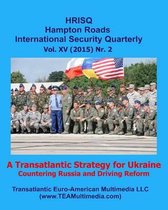 A Transatlantic Strategy For Ukraine