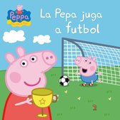 Peppa Pig. Un conte - Peppa Pig. Un conte - La Pepa juga a futbol