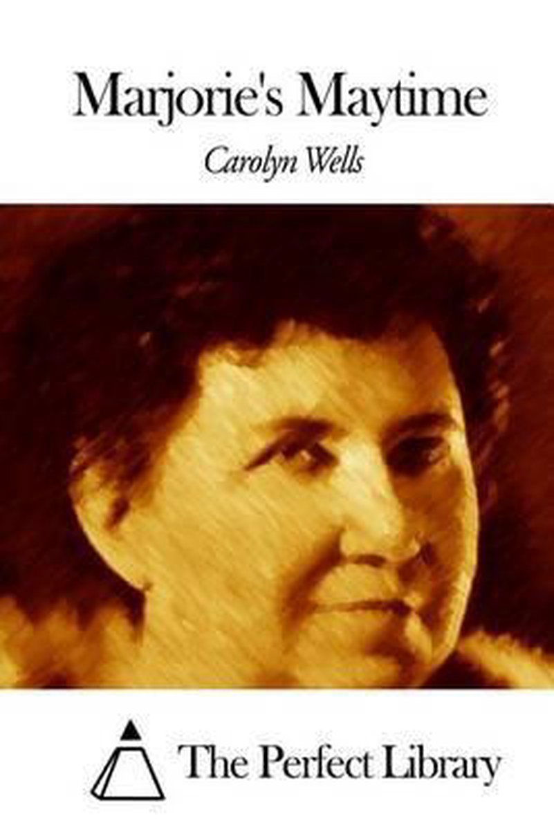 Marjorie's Maytime van Carolyn Wells
