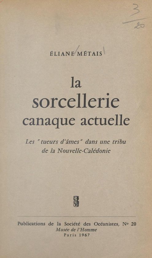La sorcellerie canaque actuelle