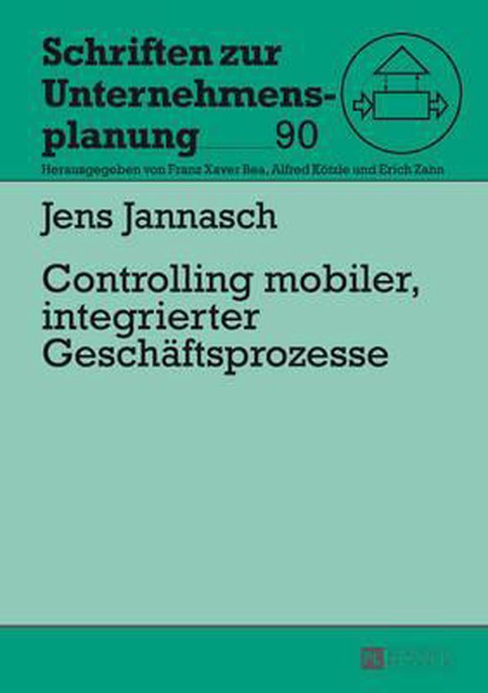 Schriften Zur Unternehmensplanung- Controlling Mobiler, Inte ... - cover