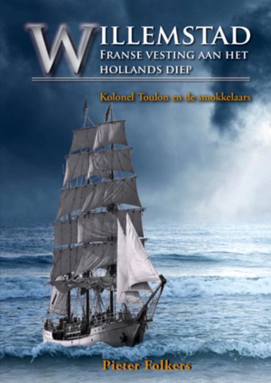 Willemstad Franse Vesting Aan Het Hollands Diep - Folkers Pieter | Northernlights300.org