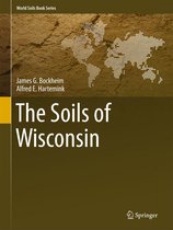 World Soils Book Series - The Soils of Wisconsin