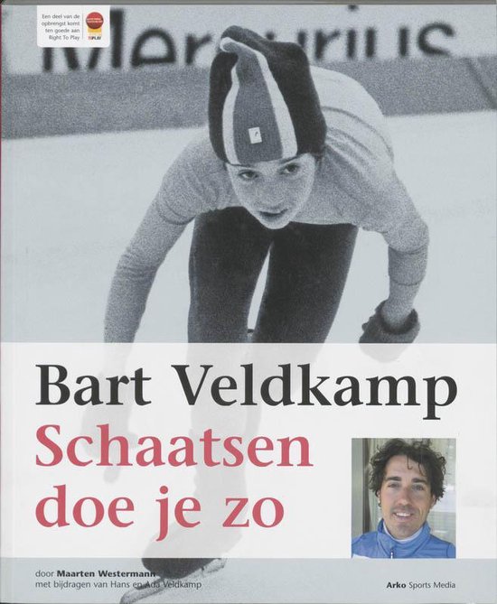 Cover van het boek 'Bart Veldkamp Schaatsen doe je zo' van Maarten Westermann
