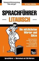 German Collection- Sprachführer Deutsch-Litauisch und Mini-Wörterbuch mit 250 Wörtern