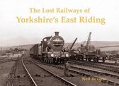 The Lost Railways of Yorkshire's East Riding