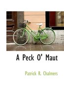 A Peck O' Maut