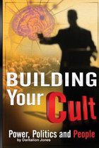 Building Your Cult