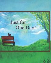 Just For One Day