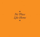 NO PLACE LIKE HOME:CHAMBERLAIN/YOUNG HB