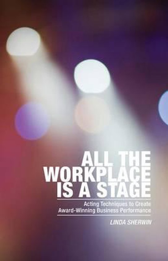 All the Workplace is a Stage - cover