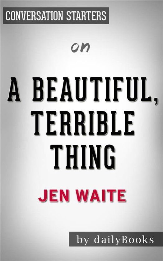 A Beautiful, Terrible Thing​​​​​​​: by Jen Wai ... - cover