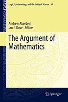 Logic, Epistemology, and the Unity of Science 30 - The Argument of Mathematics