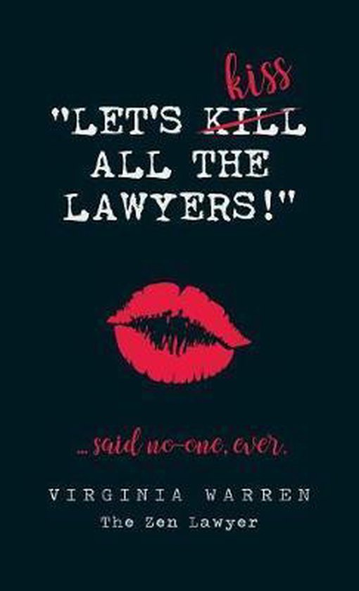 Let's Kiss All The Lawyers...Said No One Ever! - cover