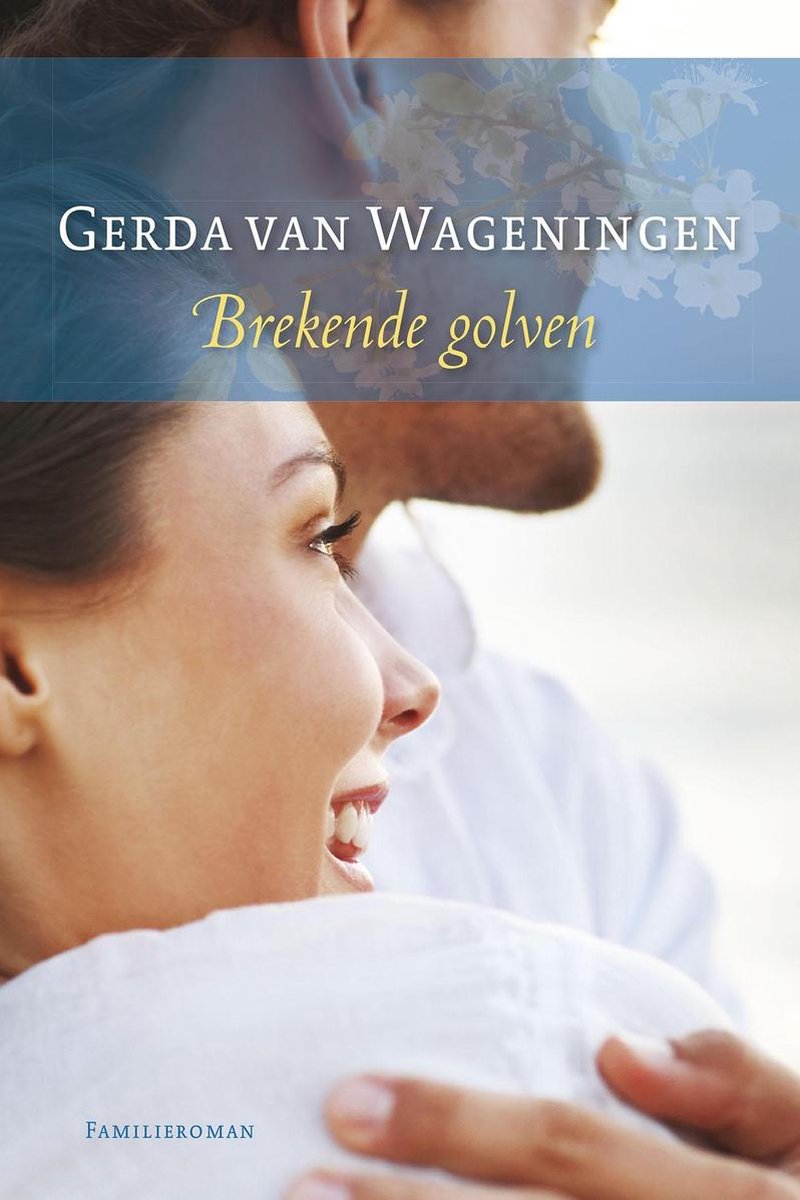 Brekende golven - Gerda van Wageningen