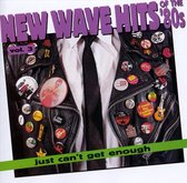 Just Can't Get Enough: New Wave Hits... Vol. 3