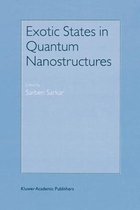 Exotic States in Quantum Nanostructures
